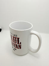 Hot Like Paul Bunyan - Mug