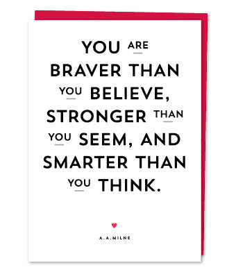Braver than you Believe