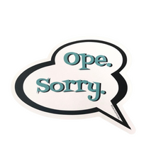Ope Sorry Sticker