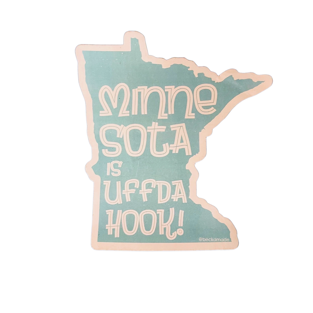 Minnesota is Uffda Hook Sticker